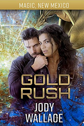 Gold Rush (By: Jody Wallace) cover