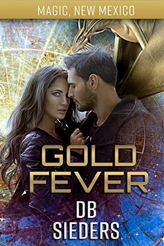 Gold Fever (By: D.B. Sieders) cover