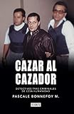 Cazar Al Cazador Spanish Edition