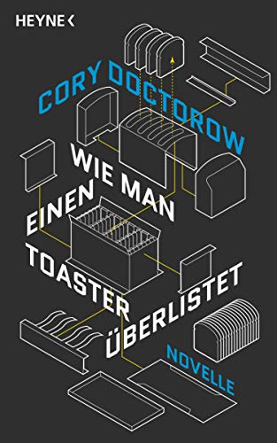 Unauthorized Bread / Wie man einen Toaster überlistet: Novelle book cover