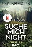 Suche Mich Nicht Thriller German Edition