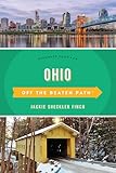 Ohio Off The Beaten Path Discover Your Fun Off The Beaten Path Series
