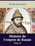 Histoire De Lempire De Russie Tome X