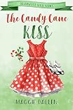 The Candy Cane Kiss Briarwood High Book 6