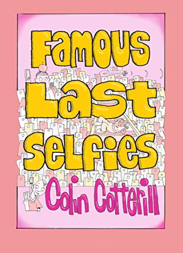 Famous Last Selfies book cover