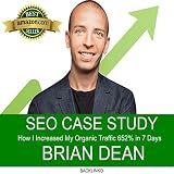 Seo Case Study How I Increased My Organic Traffic 652 In 7 Days English Edition