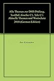 Alle Themen Zur Dshprfung Testdaf Goethe C1 Telc C1 Aktuelle Themen Und Wortschatz 2018 German Edition