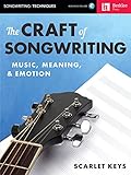 The Craft Of Songwriting Music Meaning Emotion English Edition