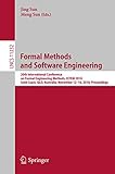 Formal Methods And Software Engineering 20th International Conference On Formal Engineering Methods Icfem 2018 Gold Coast Qld Australia November Notes In Computer Science Book 11232