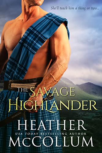 The Savage Highlander / A Protector in the Highlands book cover