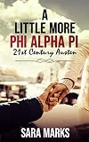 A Little More Phi Alpha Pi