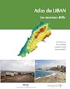 Atlas du Liban: Les nouveaux défis (CCO42) (French Edition)