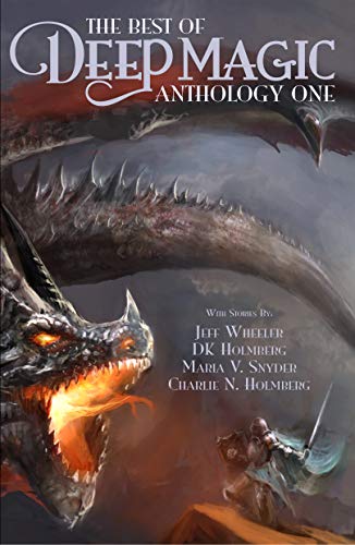 The Best of Deep Magic: Anthology One cover