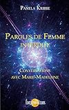 Paroles De Femme Interdite   Conversations Avec Marie Madeleine