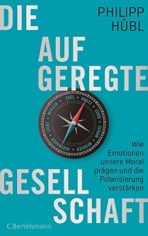 Vertrautheit: Die Psychologie des Alltags Philipp Hübl