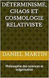 Dterminisme Chaos Et Cosmologie Relativiste Philosophie Des Sciences Et Vulgarisation