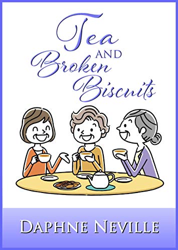 Tea and Broken Biscuits book cover