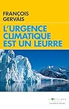 Lurgence Climatique Est Un Leurre
