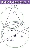 Basic Geometry Quadrilateral Polygon Area Of A Polygon Similar Triangles Identities Of Quantities In Right Triangles Circles Angles Related To A Circle English Edition
