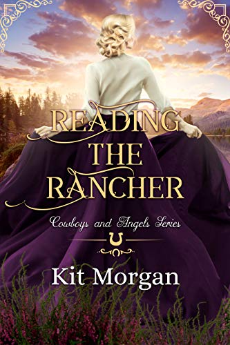 Reading the Rancher (By: Kit Morgan) cover