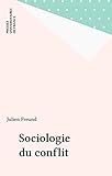 Sociologie Du Conflit La Politique Clate