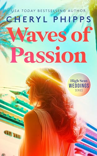 Waves of Passion (By: Cheryl Phipps) cover