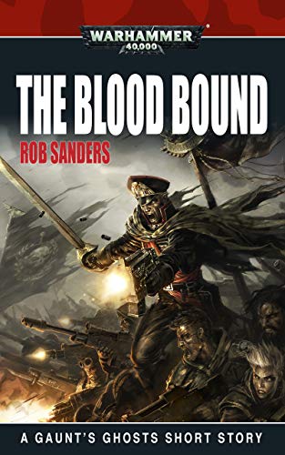 The Blood Bound (By: Rob Sanders) cover