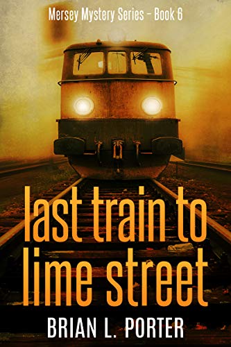 Last Train to Lime Street book cover