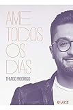 Ame Todos Os Dias Portuguese Edition