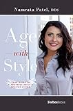 Age With Style Your Guide To A Youthful Smile Healthy Living English Edition