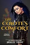 The Coyote's Comfort: A Masters of Maria Novella