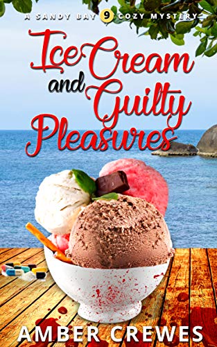 Ice Cream and Guilty Pleasures book cover