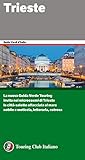 Trieste Guide Verdi Ditalia Vol 13 Italian Edition