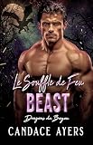 Le Souffle Du Feu Beast Une Romance Paranormale Dragons Du Bayou T 1
