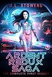 Ardent Redux Saga The Complete First Season Episodes 1 5 A Space Opera Adventure English Edition