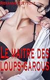 Le Maitre Des Loups Garous Nouvelle Rotique