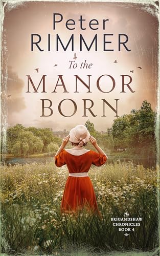 To the Manor Born book cover