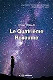 Le Quatri%C3%A8me Royaume: Essai