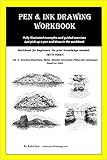 Pen And Ink Drawing Workbook Vol 4 Learn To Draw Pleasing Pen Ink Landscapes English Edition