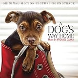 Dog's Way Home, A Soundtrack