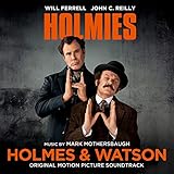 Holmes & Watson Soundtrack