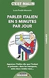 Parler Italien En 5 Minutes Par Jour Cest Malin Apprenez Litalien Ds Que Linstant Se Prsente Dans Les Transports Entre Deux Rendezvous