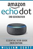 Amazon Echo Dot 3rd Generation Essential User Guide 2020 Edition