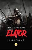 Os Filhos De Elator Portuguese Edition