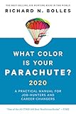 What Color Is Your Parachute 2020 A Practical Manual For Jobhunters And Careerchangers
