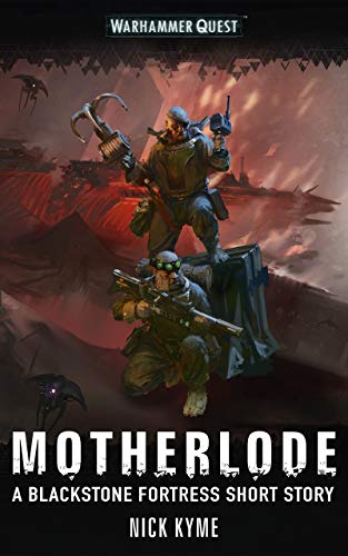 Motherlode (By: Nick Kyme) cover