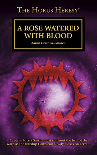 A Rose Watered with Blood (By: Aaron Dembski-Bowden) cover