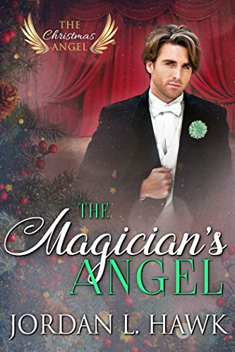 The Magician's Angel (By: Jordan L. Hawk) cover