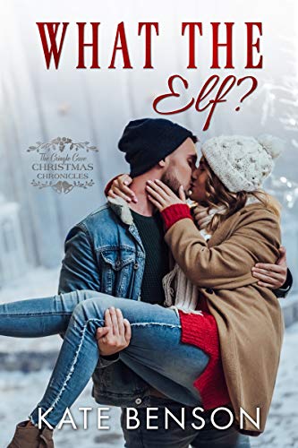 What the Elf? (By: Kate Benson) cover