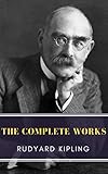 The Complete Works Of Rudyard Kipling English Edition
